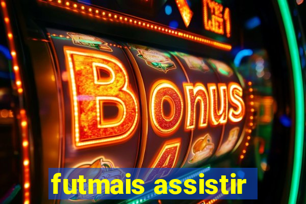 futmais assistir